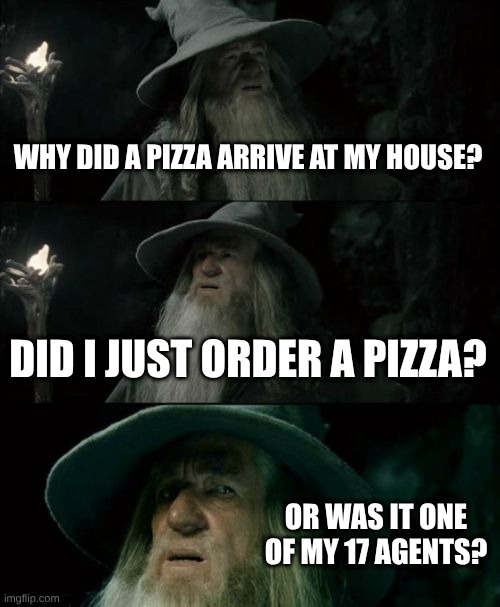Even Gandalf gets out of the loop sometimes. credit: the people who made the Lord of the Rings, Ian McKellen